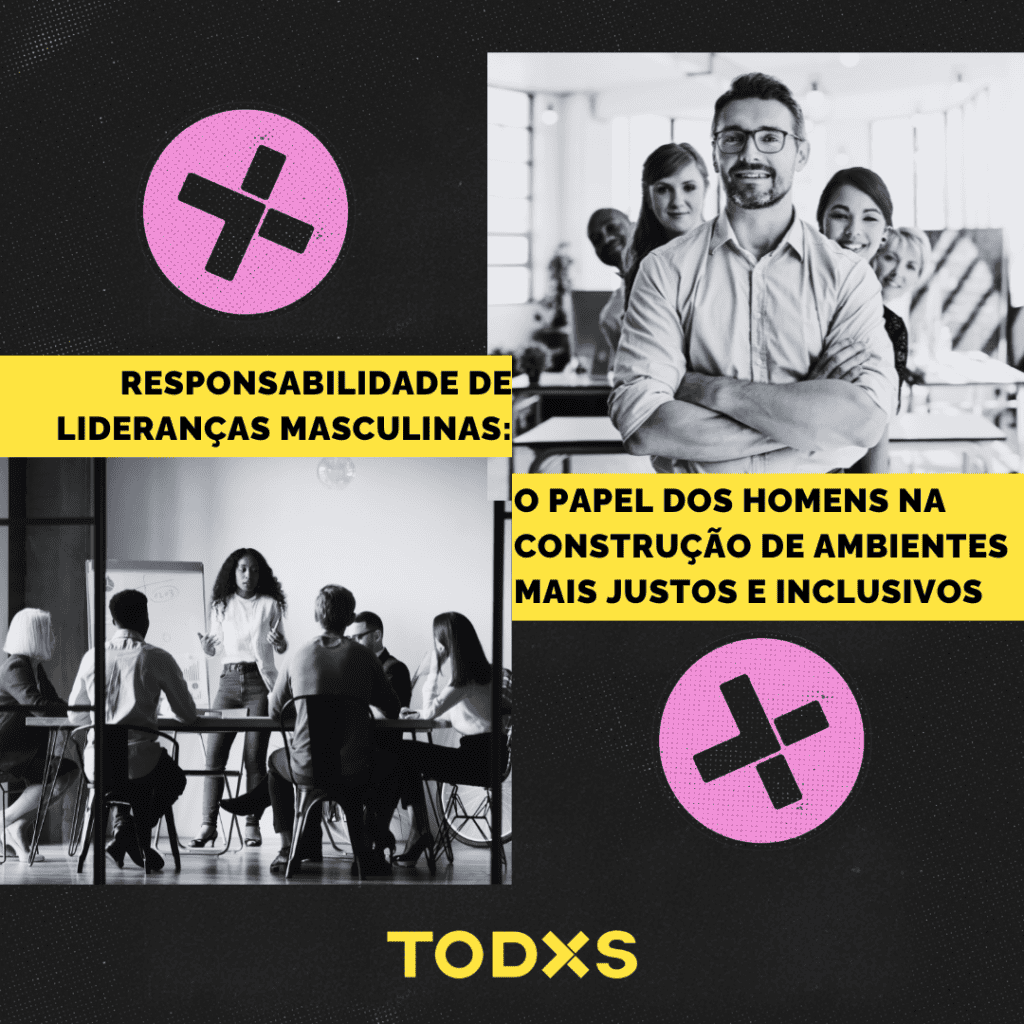 Responsabilidade de lideranças masculinas na construção de ambientes mais justos e inclusivos, papel dos homens na promoção da equidade de gênero, temas de liderança masculina e inclusão social em espaços corporativos, discussão sobre masculinidade positiva.