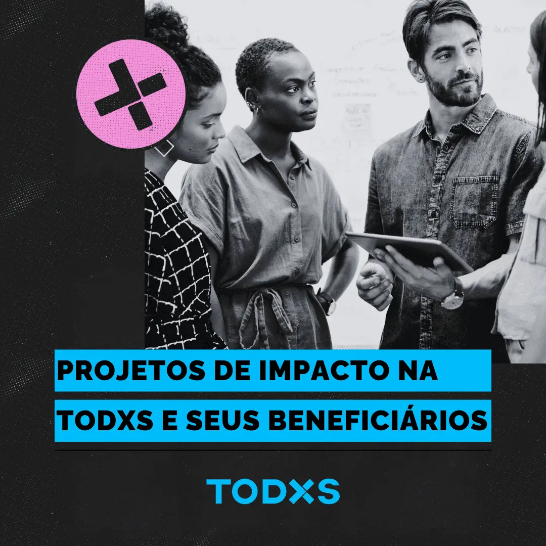 Projetos de impacto social com a comunidade LGBTQ+ na plataforma TODXS promovendo inclusão e diversidade.
